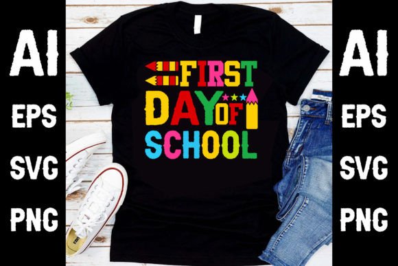 First Day of School T Shirt Design: A Creative and Practical Choice for Back to School