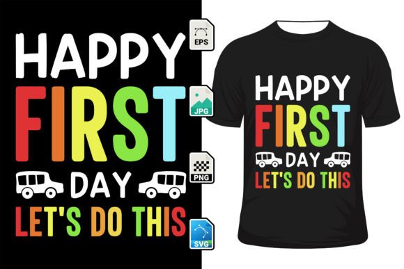 Happy First Day Let's Do This