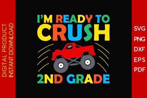 I'm Ready to Crush 2nd Grade SVG Design: A Versatile Tool for Creative Projects