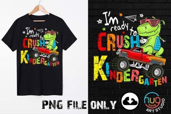 I'm Ready to Crush Kindergarten Dinosaur