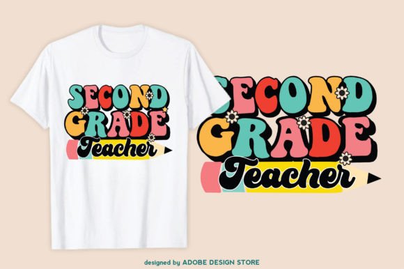 Second Grade Teacher, 2nd Grade T-Shirt: A Fun and Functional Back to School Essential
