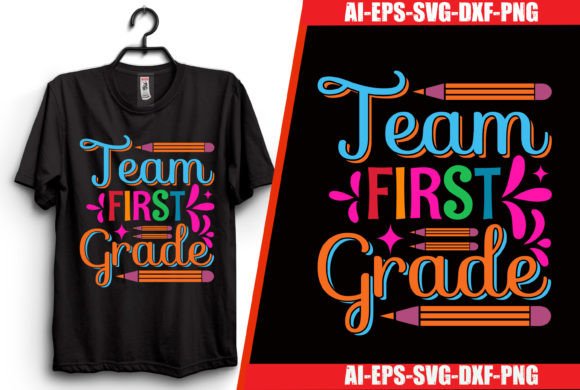 Team First Grade T-shirt Design: A Creative and Practical Choice for Back to School