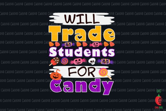 Will Trade Students for Candy